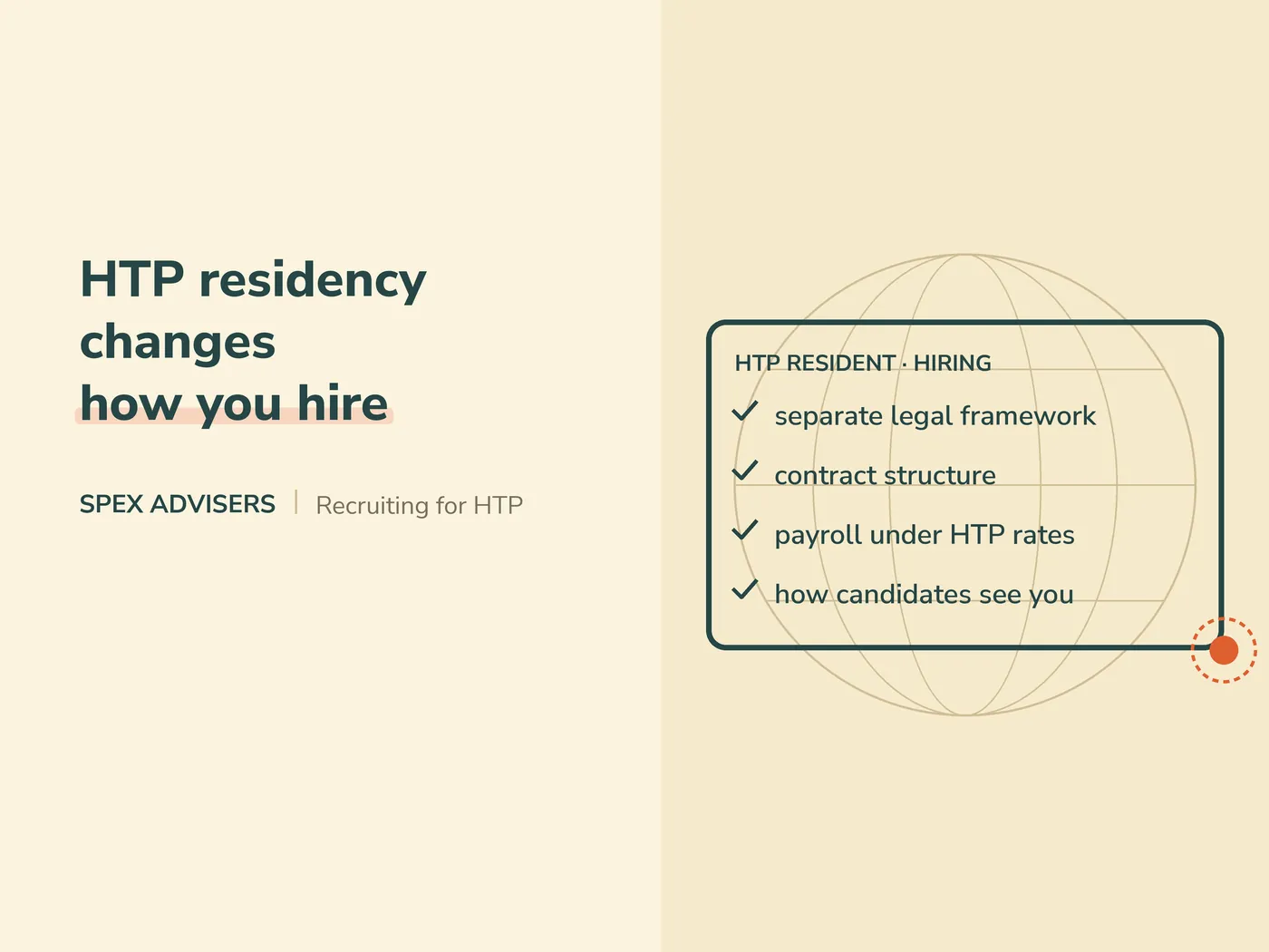 HTP residency changes how you hire — recruitment for HTP companies (Spex Advisers)