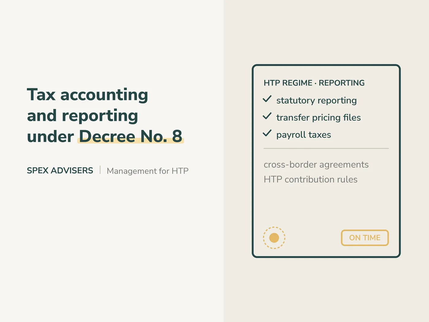 Tax accounting and reporting under Decree No. 8 — management services for HTP residents (Spex Advisers)
